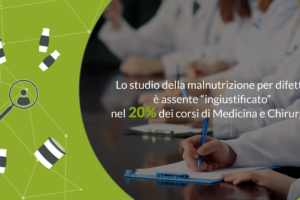 Nel 24% dei Corsi di Medicina e Chirurgia nessun riferimento all’insegnamento dello screening nutrizionale 