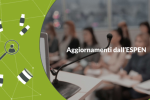 Aggiornamenti dall’ESPEN